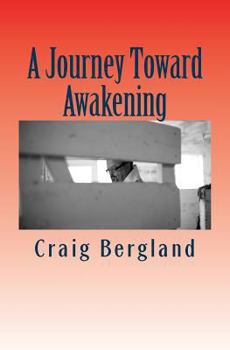 Paperback A Journey Toward Awakening: The Interspiritual Journey of a Christian Pastor Book