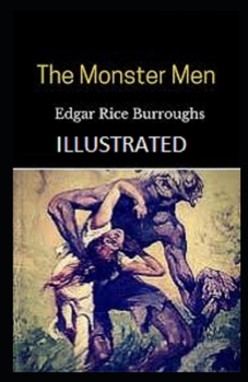 Paperback The Monster Men Illustrated Book