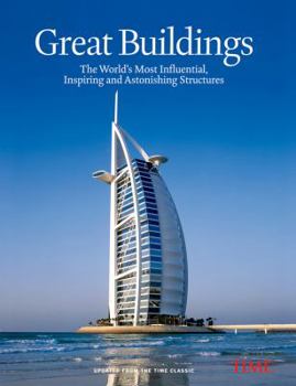 Hardcover Time: Great Buildings: The World's Most Influential, Inspiring and Astonishing Structures Book