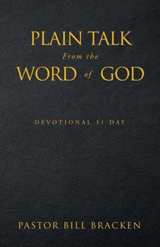 Plain Talk From the Word of God: Devotional 31 day
