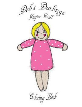 Paperback Deb's Darlings Paper Doll Coloring Book