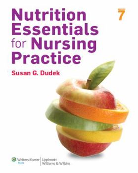 Paperback Nutrition Essentials for Nursing Practice, 7th Edition Book