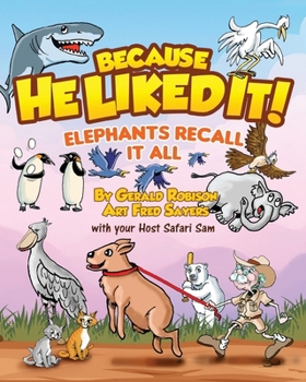 Elephants Recall It All (Because He Liked It)