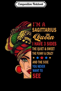 Composition Notebook: Sagittarius Queens Born in November 22 - December 21  Journal/Notebook Blank Lined Ruled 6x9 100 Pages