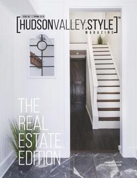 Paperback Hudson Valley Style Magazine - Spring 2019: The Real Estate Edition Book