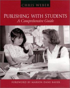 Paperback Publishing with Students: A Comprehensive Guide Book
