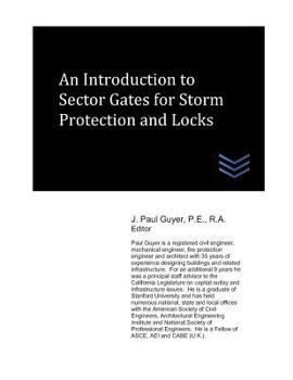 Paperback An Introduction to Sector Gates for Storm Protection and Locks Book