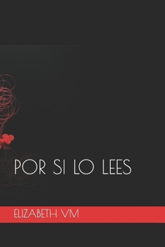 Paperback Por Si Lo Lees [Spanish] Book