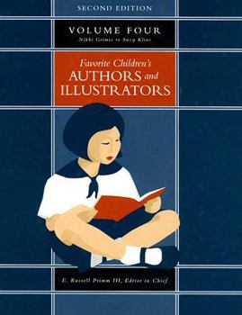 Favorite Children's Authors and Illustrators: Nikki Grimes to Suzy Kline - Book  of the Favorite Children's Authors and Illustrators