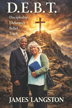 D. E. B. T. Discipleship, Endurance, Belief, Truth: ‘. . . let not your heart be troubled: ye believe in God, believe also in Me . . .’