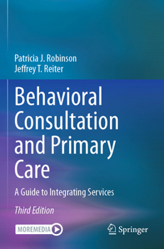 Paperback Behavioral Consultation and Primary Care: A Guide to Integrating Services Book