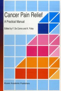 Practical Manual on Cancer Pain Management