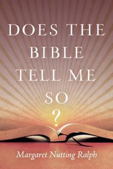 Hardcover Does the Bible Tell Me So? Book