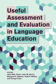Useful Assessment and Evaluation in Language Education - Book  of the Georgetown University Round Table on Languages and Linguistics
