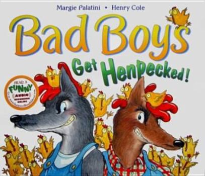Hardcover Bad Boys Get Henpecked! Book