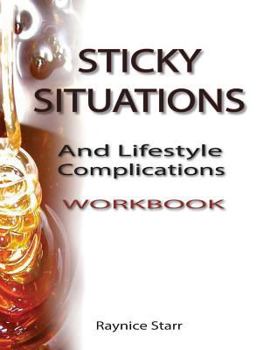 Paperback Sticky Situations And Lifestyle Complications Workbook Book