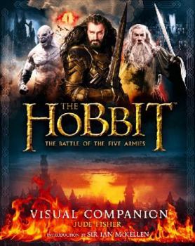 Hardcover The Hobbit: the Battle of the Five Armies - Visual Companion Book