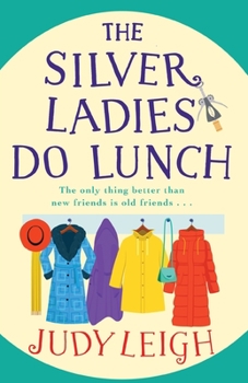 Paperback The Silver Ladies Do Lunch Book