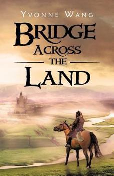 Bridge Across the Land