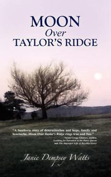 Paperback Moon Over Taylor's Ridge Book