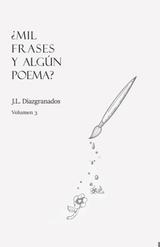 Paperback ¿Mil frases y algún poema? - Volumen 3 [Spanish] Book