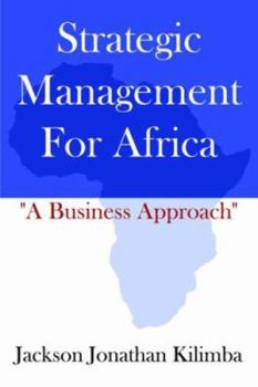 Paperback Strategic Management for Africa: A Business Approach Book