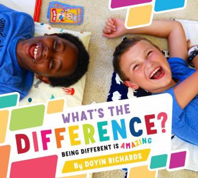 Hardcover What's the Difference?: Being Different Is Amazing Book