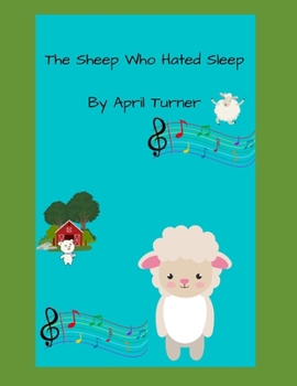 Paperback The Sheep Who Hated Sleep Book