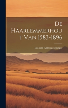 Hardcover De Haarlemmerhout Van 1583-1896 [Dutch] Book
