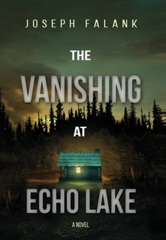 Hardcover The Vanishing at Echo Lake Book