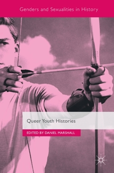 Hardcover Queer Youth Histories Book
