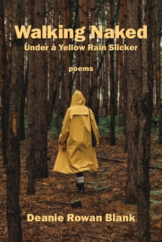 Paperback Walking Naked Under a Yellow Rain Slicker Book