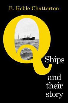 Paperback Q-Ships and Their Story Book