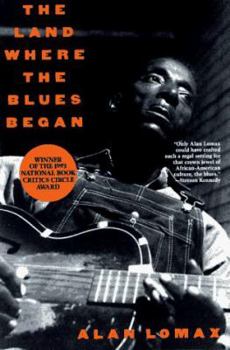 Paperback The Land Where Blues Began Book