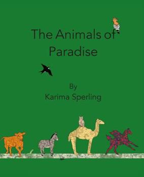 Paperback The Animals of Paradise Book