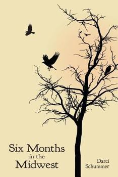 Paperback Six Months in the Midwest Book