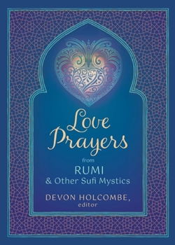 Paperback Love Prayers from Rumi & Other Sufi Mystics Book