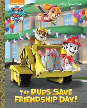 Hardcover The Pups Save Friendship Day! Book