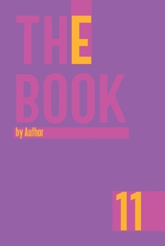 The Book 11: 150-page Lined Work Decor Notebook to write in , with individually numbered pages and Metric/Imperial conversion charts. Vibrant and glossy color cover. Classical/Modern design.