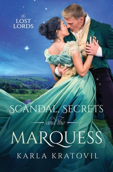 Paperback Scandal, Secrets, and the Marquess Book
