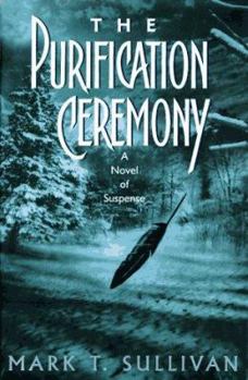 Hardcover Purification Ceremony H a Novel of Suspense Book