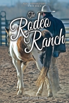 Paperback The Rodeo Ranch: Volume 1 Book