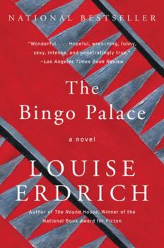 The Bingo Palace - Book #4 of the Love Medicine