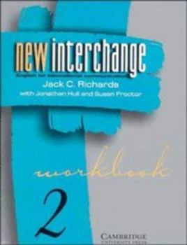 New Interchange Four Star Workbook 2: English for International Communication - Book  of the Interchange