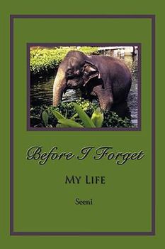 Paperback Before I Forget: My Life Book