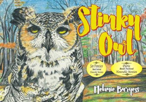 Hardcover Stinky Owl (Mom's Choice Award Recipient) Book