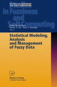 Hardcover Statistical Modeling, Analysis and Management of Fuzzy Data Book