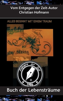 Paperback Buch der Lebensträume: Entgegen der Zeit [German] Book