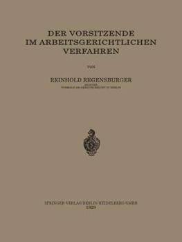 Paperback Der Vorsitzende Im Arbeitsgerichtlichen Verfahren [German] Book