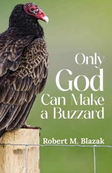 Paperback Only God Can Make A Buzzard Book